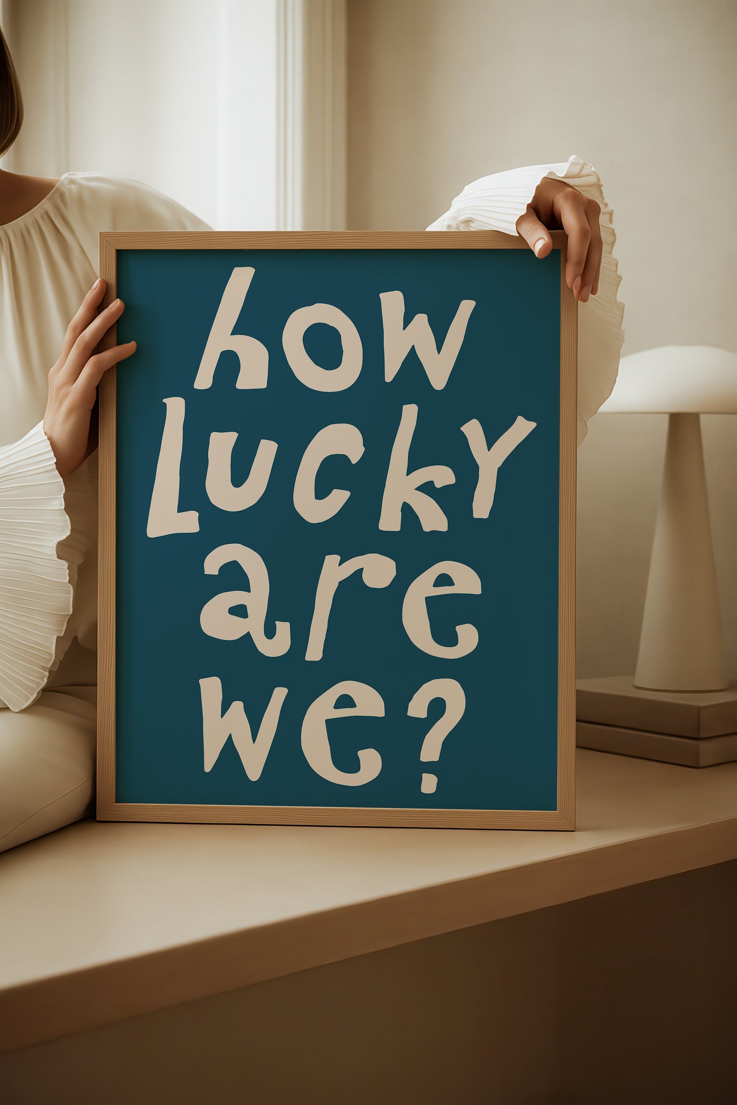 How Lucky Are We Quote Print
