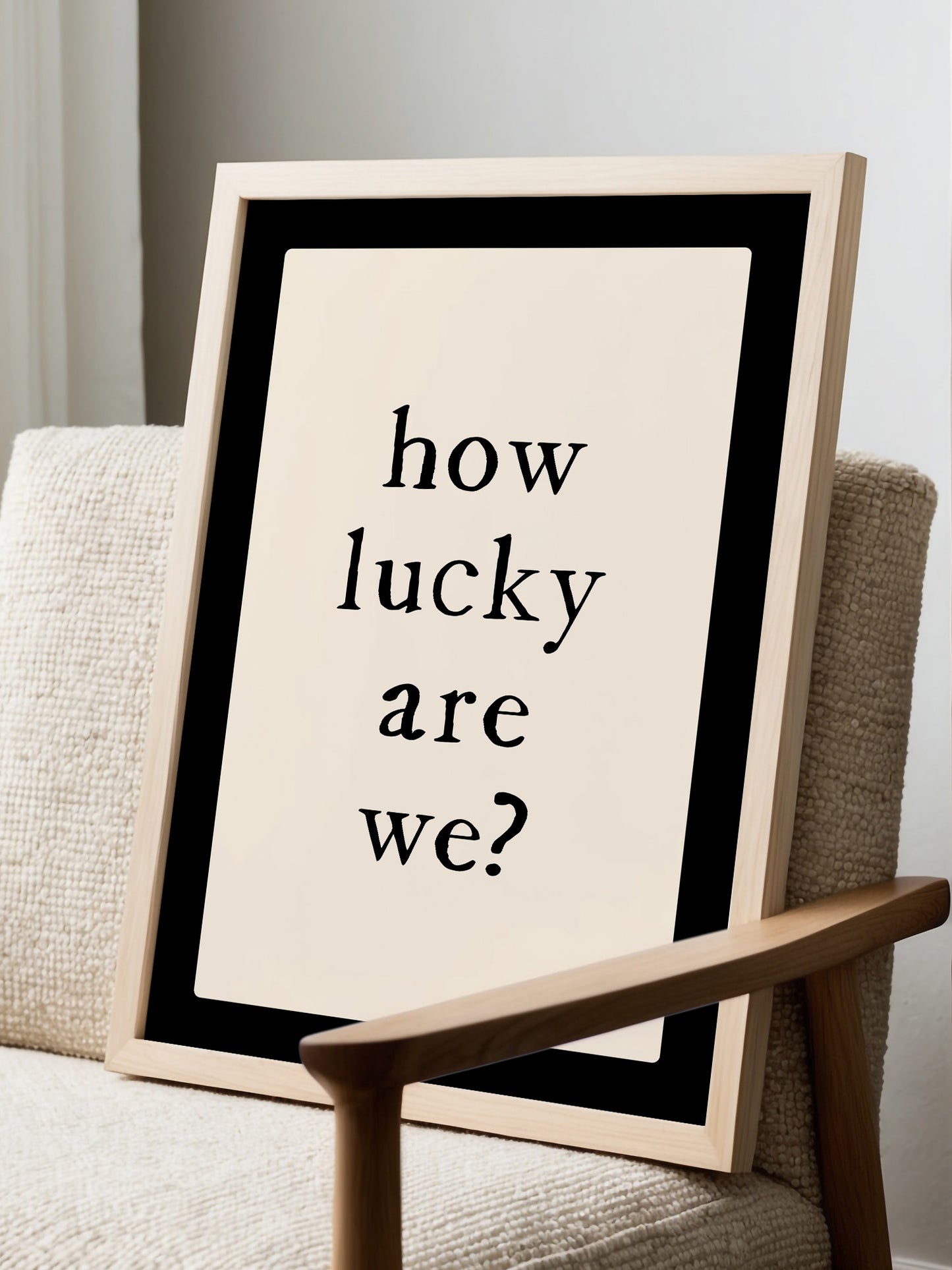 How Lucky Are We, Minimalist Poster