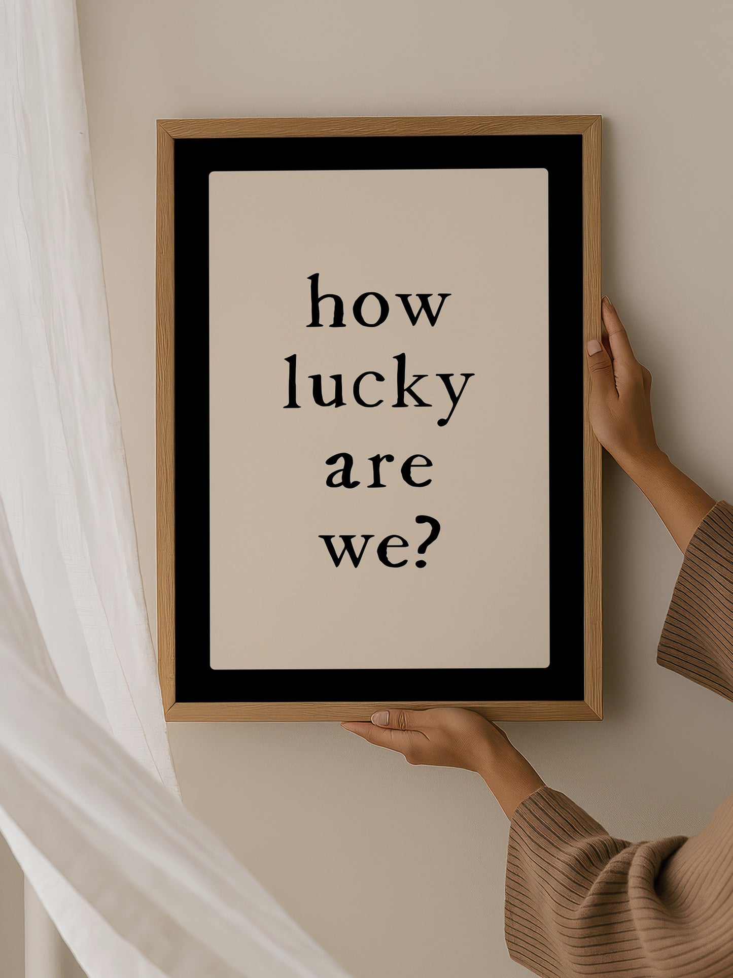 How Lucky Are We, Minimalist Poster