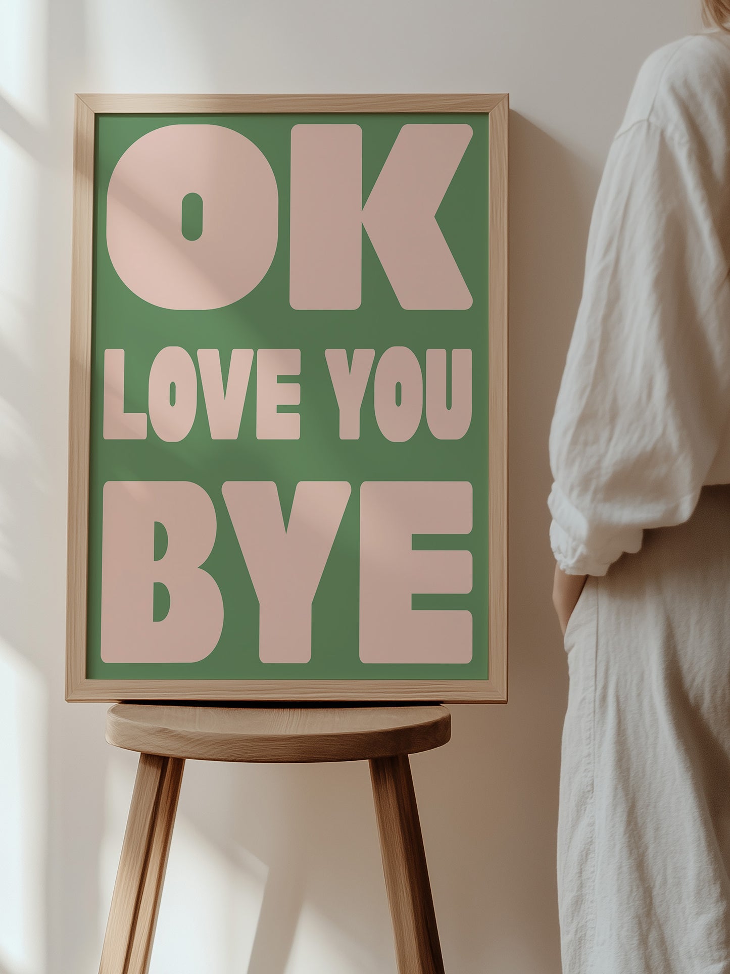 Ok Love You Bye Print | Sage & Peach