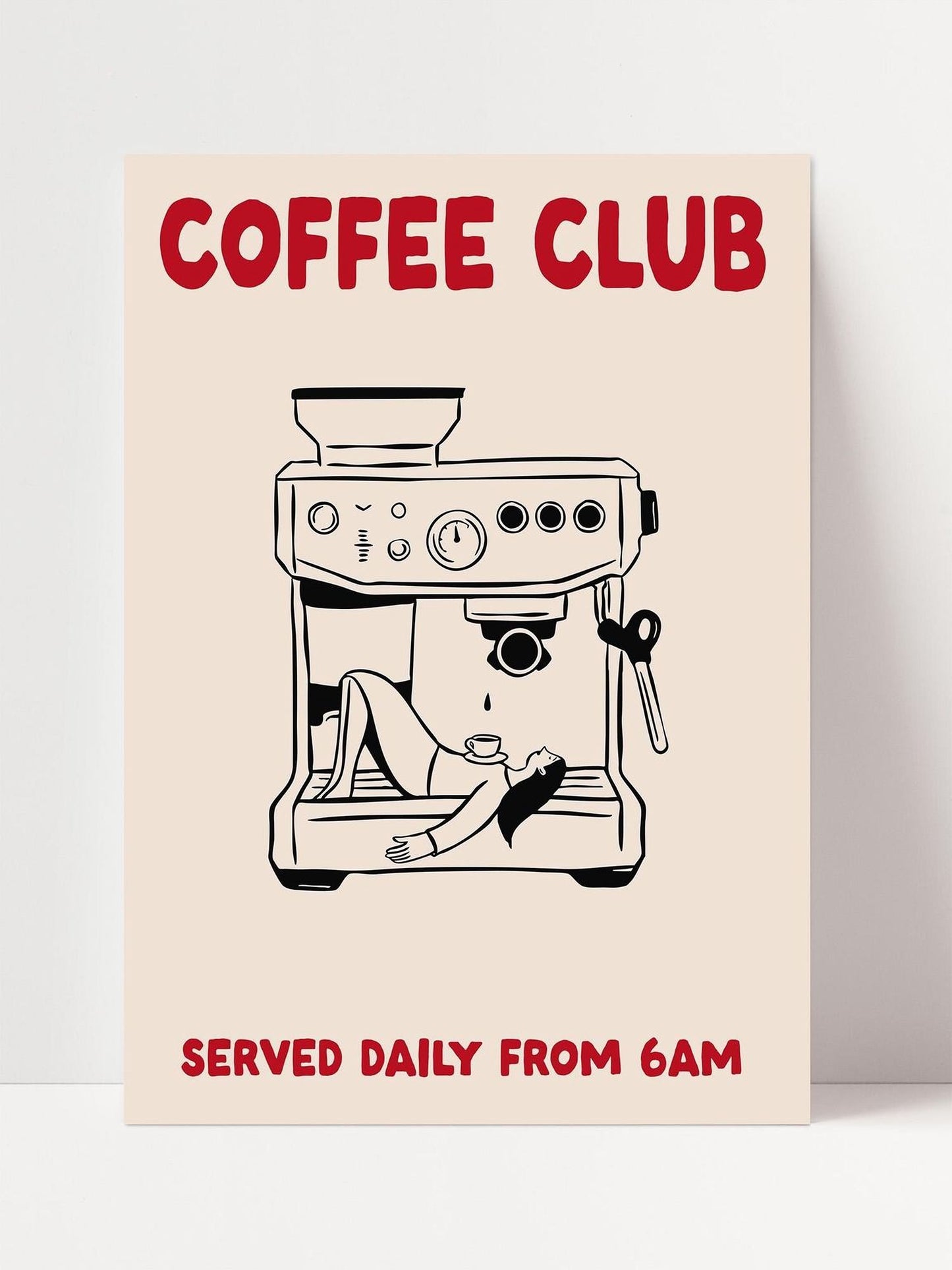 The image is a poster for a coffee club that features a coffee machine with a person sitting inside it, along with the text "COFFEE CLUB" and "SERVED DAILY FROM 6AM".