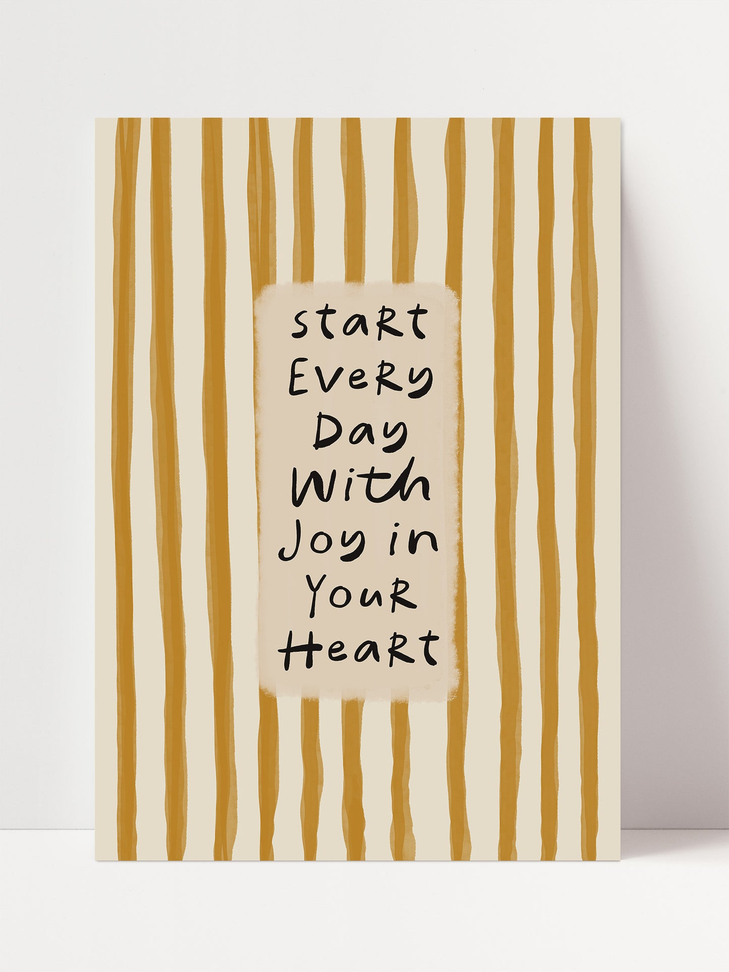 a motivational quote that reads "Start Every Day With Joy in Your Heart".