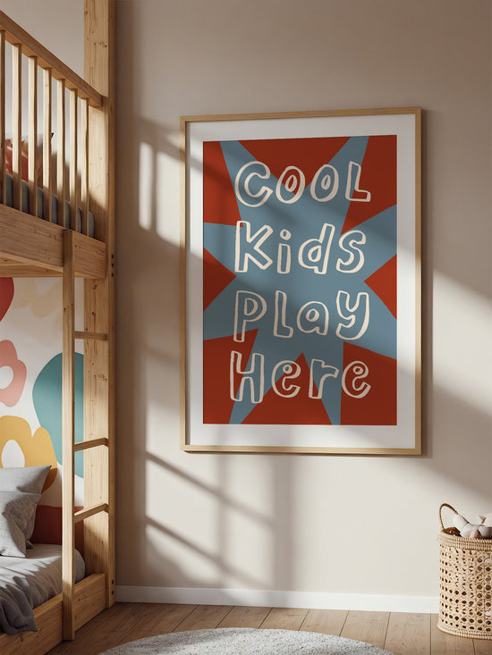 Cool Kids Play Here Print | Blue And Red