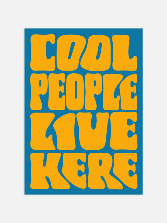 Cool People Live Here Print - Black