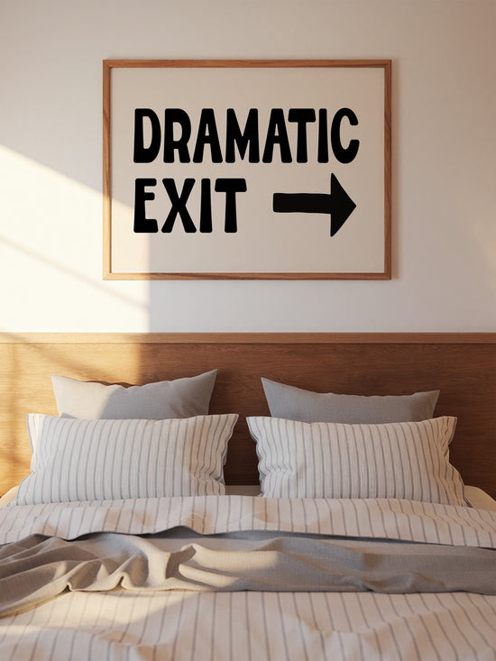 Dramatic Exit Poster In Black Typography, Digital Download Print – Luxe ...