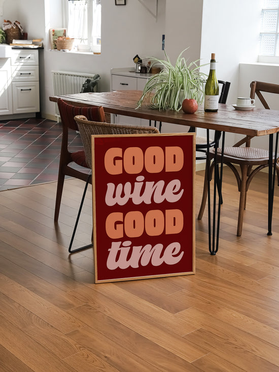 Good Wine Good Time Print