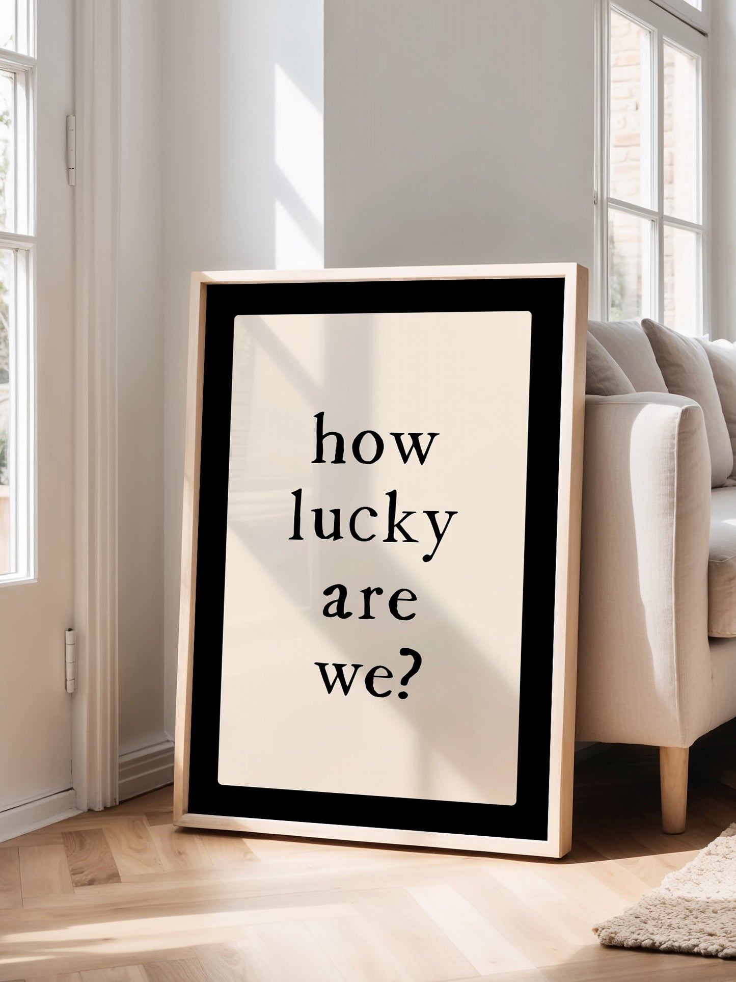 How Lucky Are We, Minimalist Poster