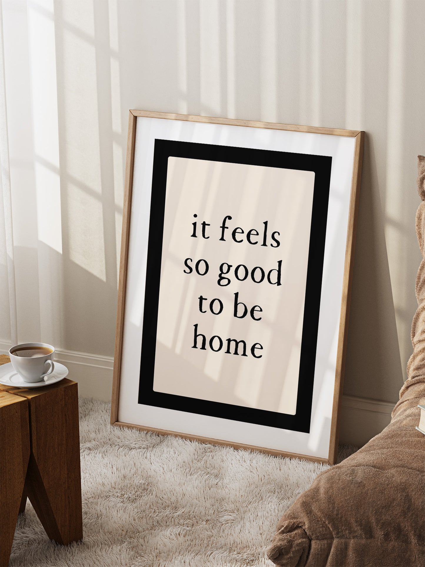 It Feels So Good To Be Home Print