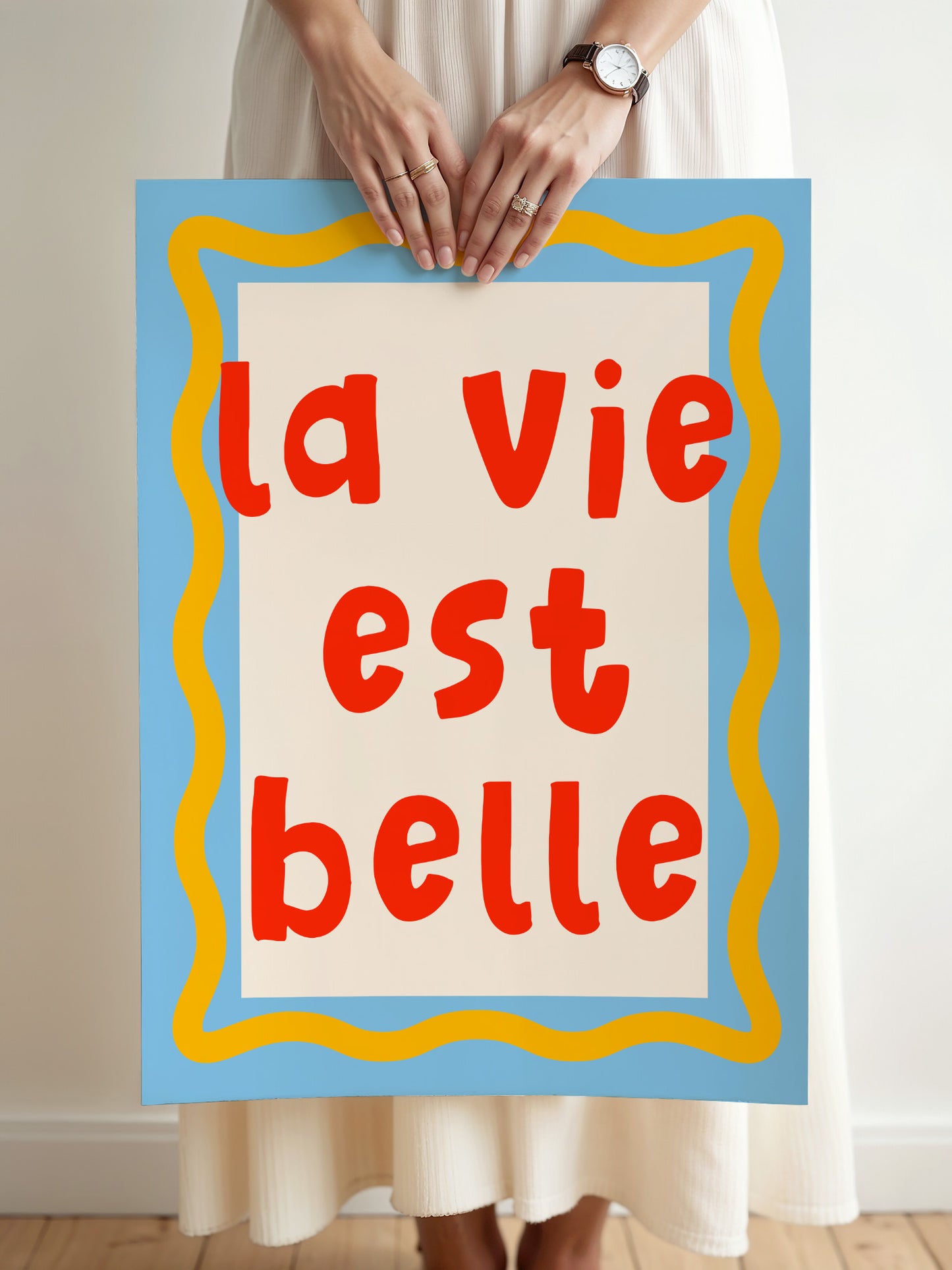 La Vie Est Belle Print