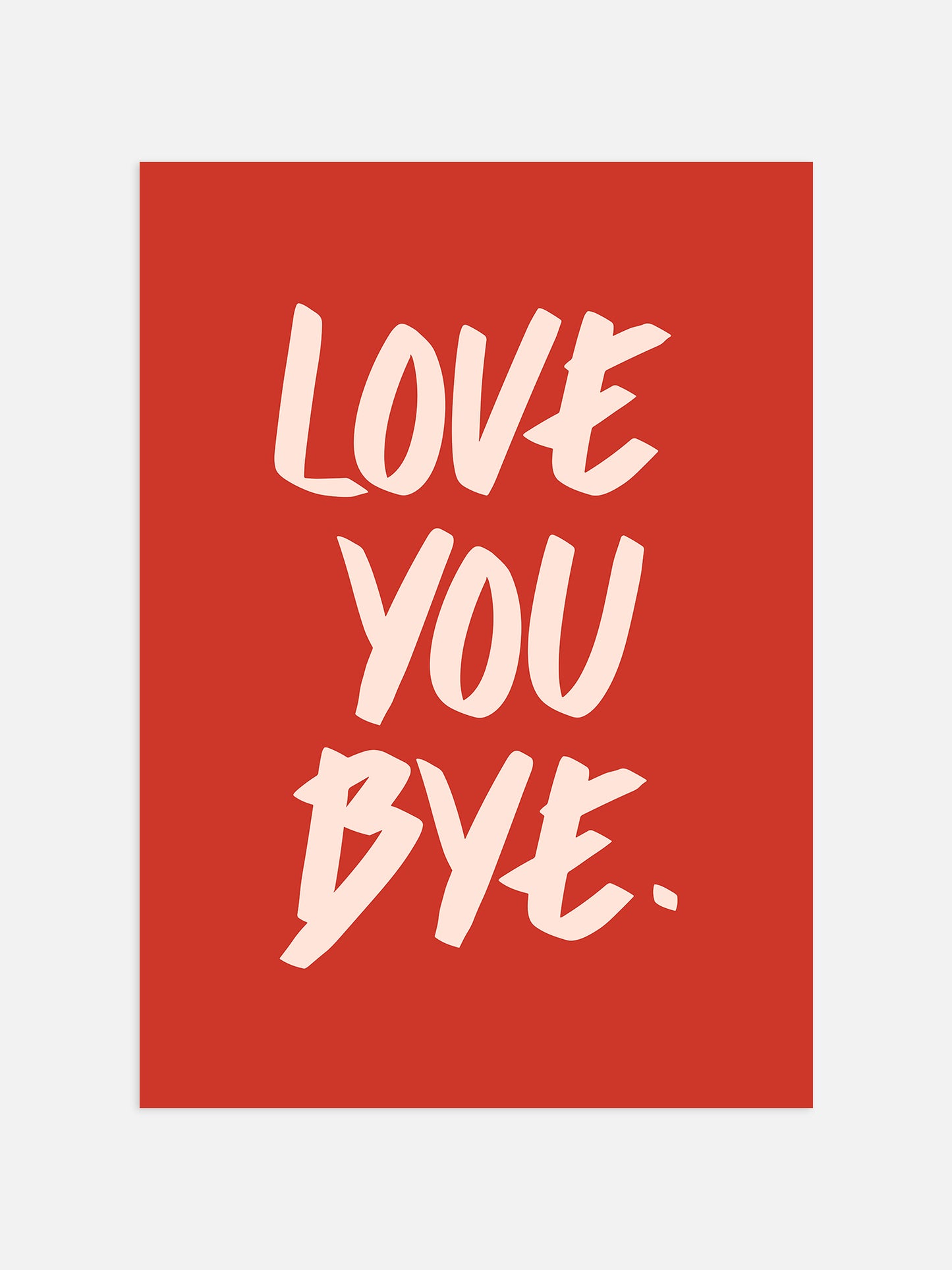 Love You Bye Poster