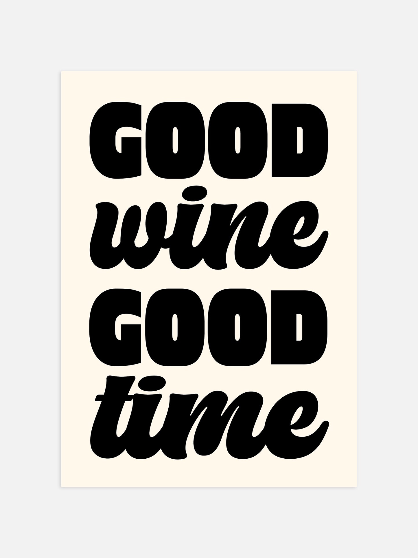 Good Wine Good Time Print