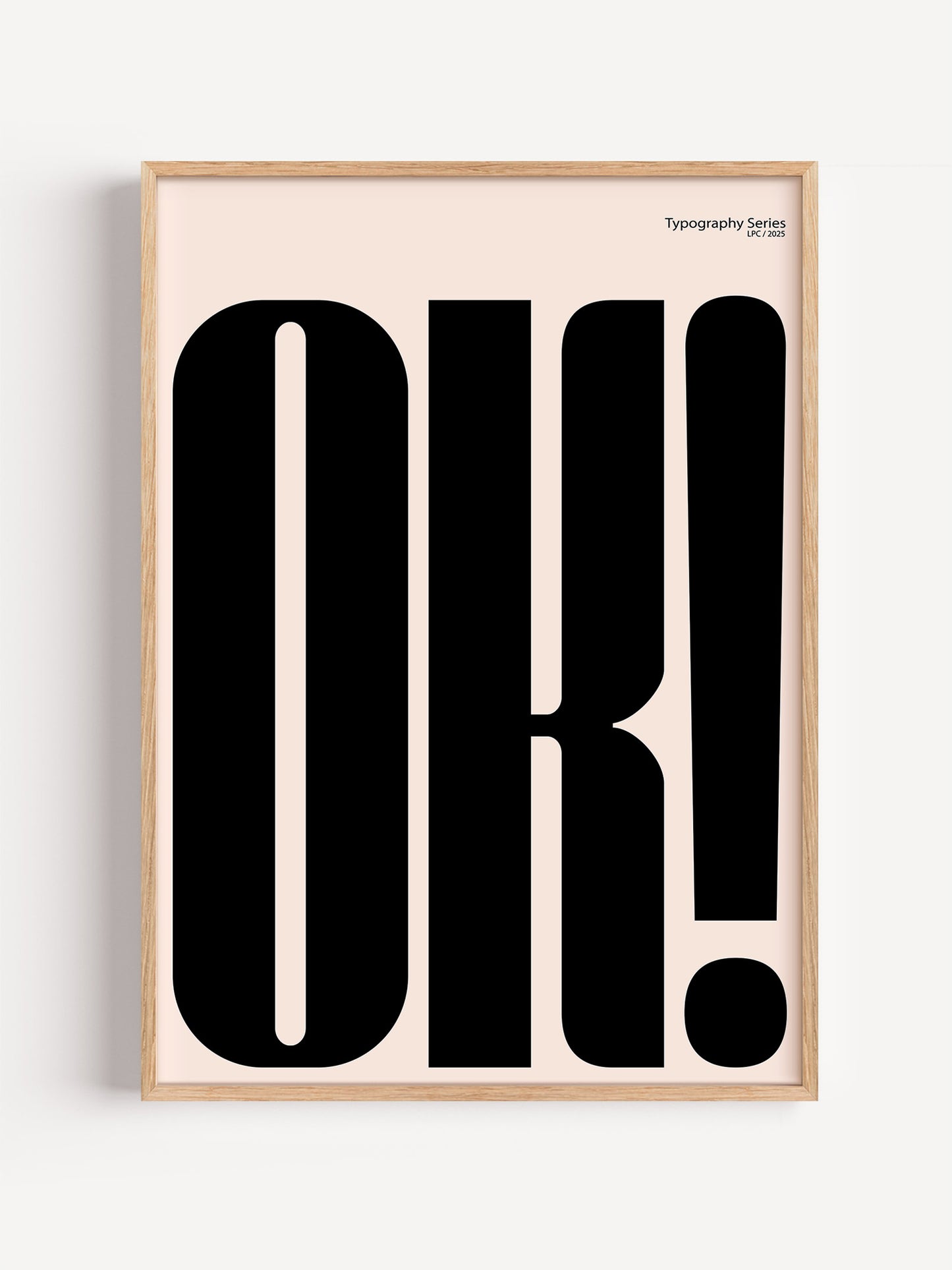 OK Bold Modern Typography Poster
