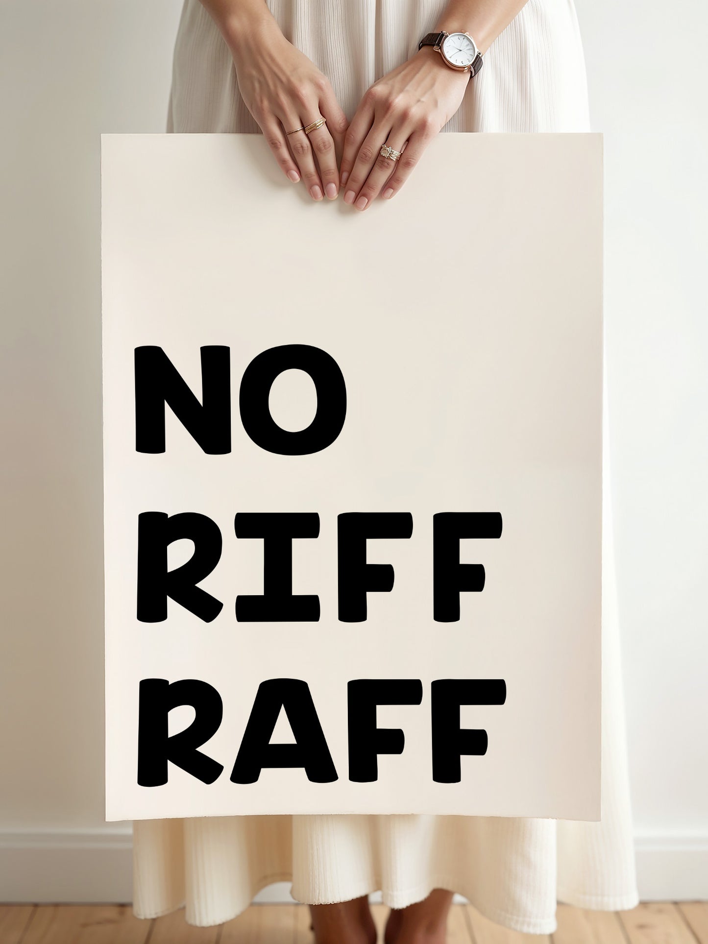 No Riff Raff Typography Poster