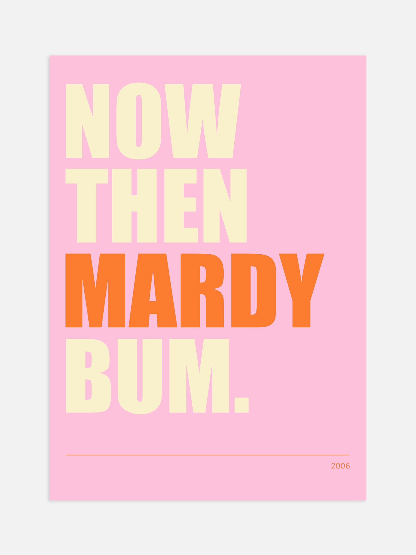 Now Then Mardy Bum Poster