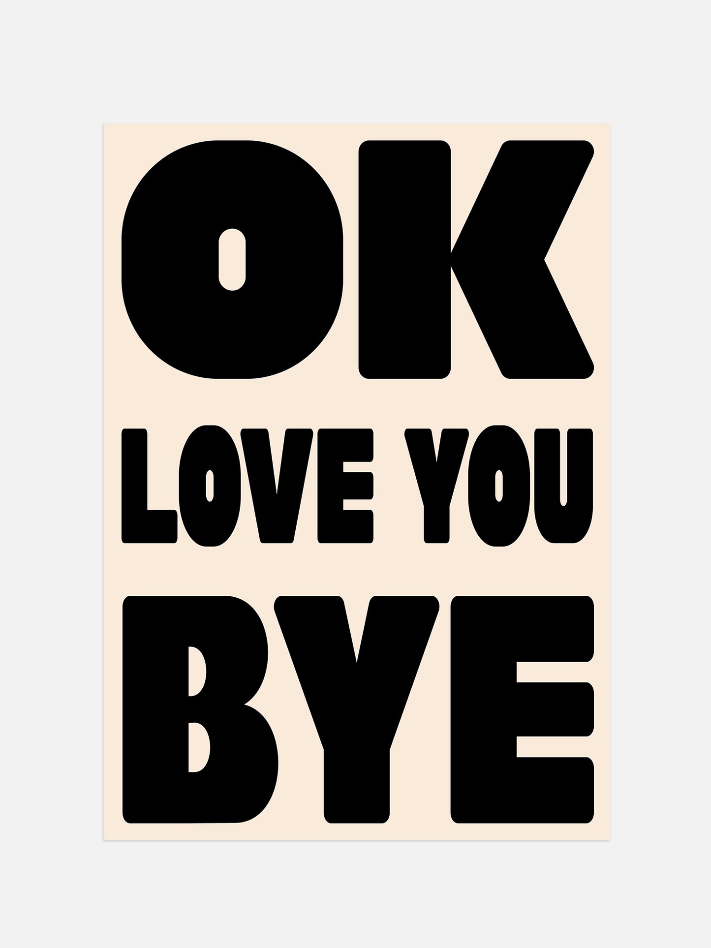 Ok Love You