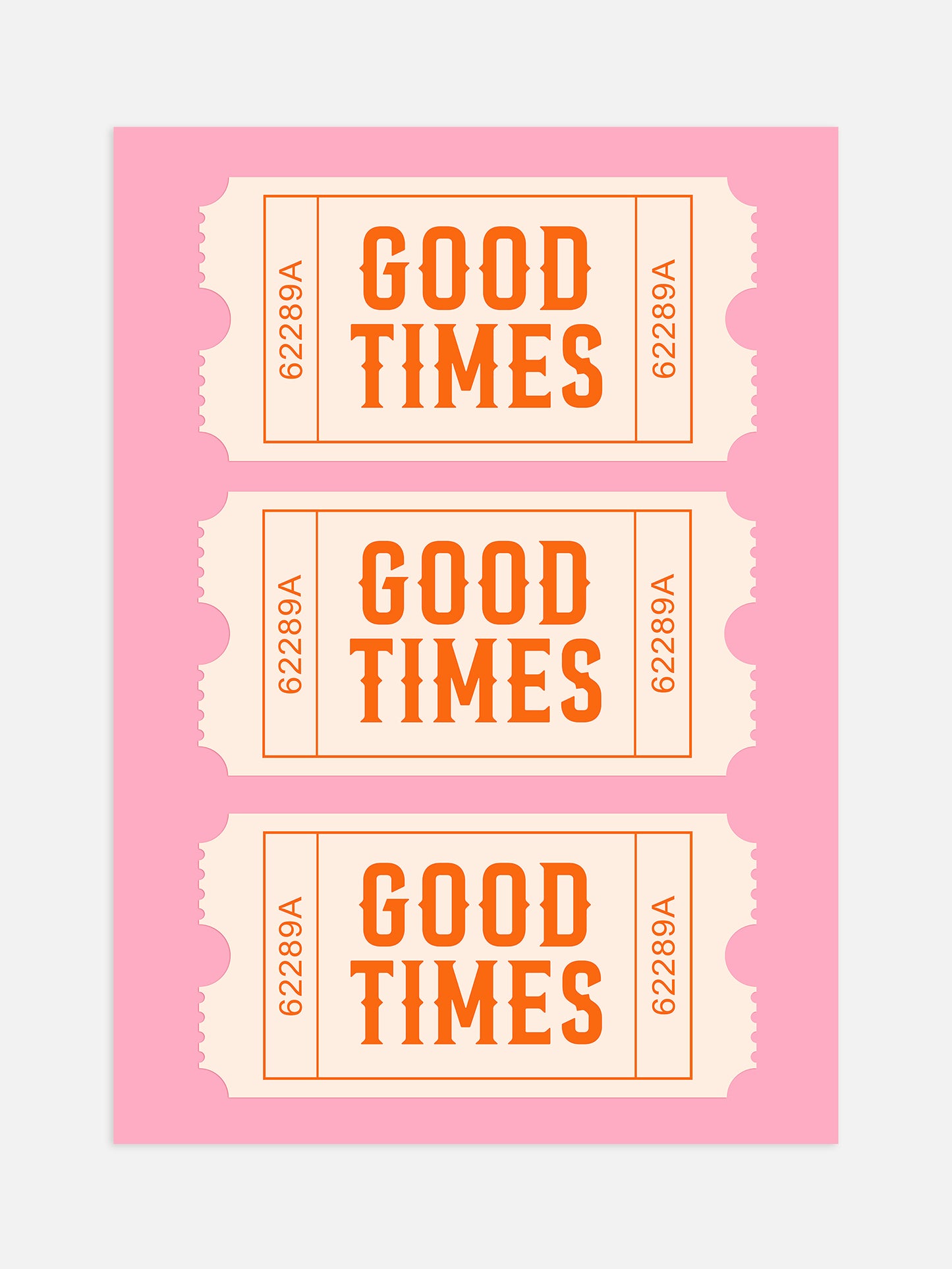 Good Times Ticket Poster | Digital Download