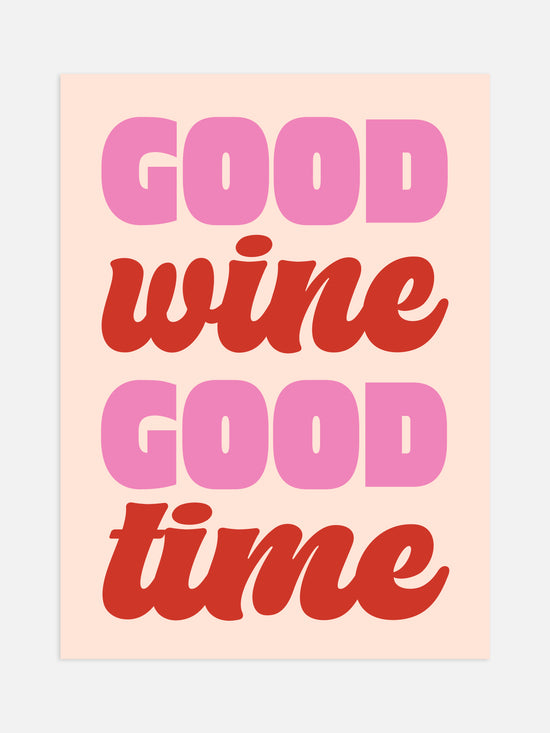 Good Wine Good Time - Pastel