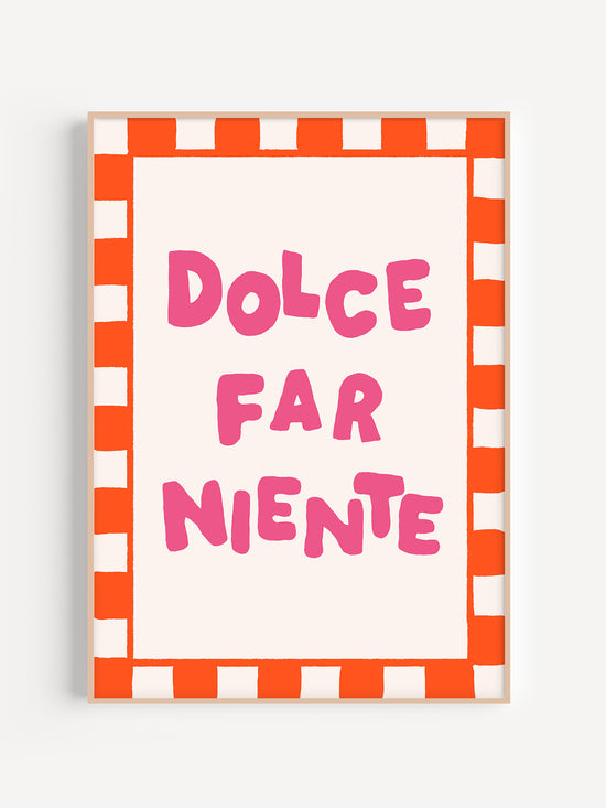 Pink Dolce Far Niente Italian Print