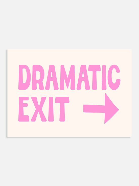 Dramatic Exit Horizontal Poster | Pink