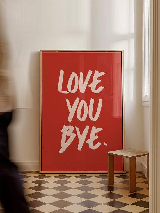 Love You Bye Poster