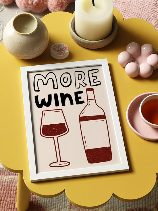 Burgundy More Wine Print | Digital Download