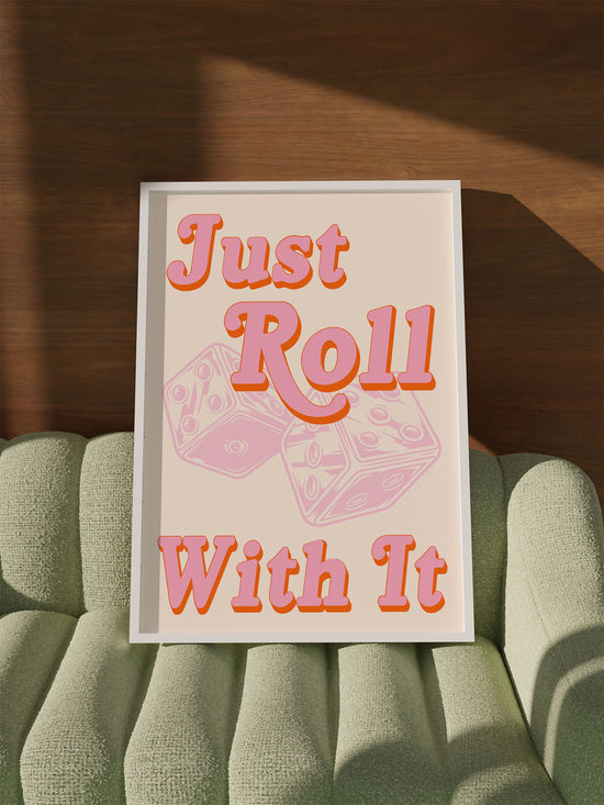 Retro Just Roll With It Print | Digital Download