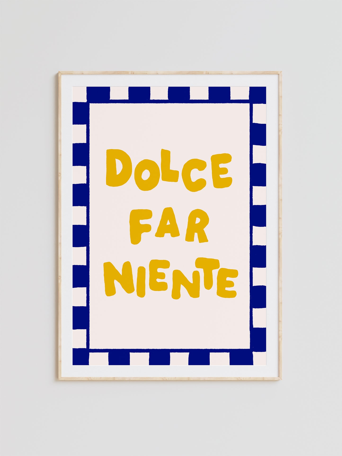 Niente Dolce Far Niente Italian Print – Luxe Poster Co