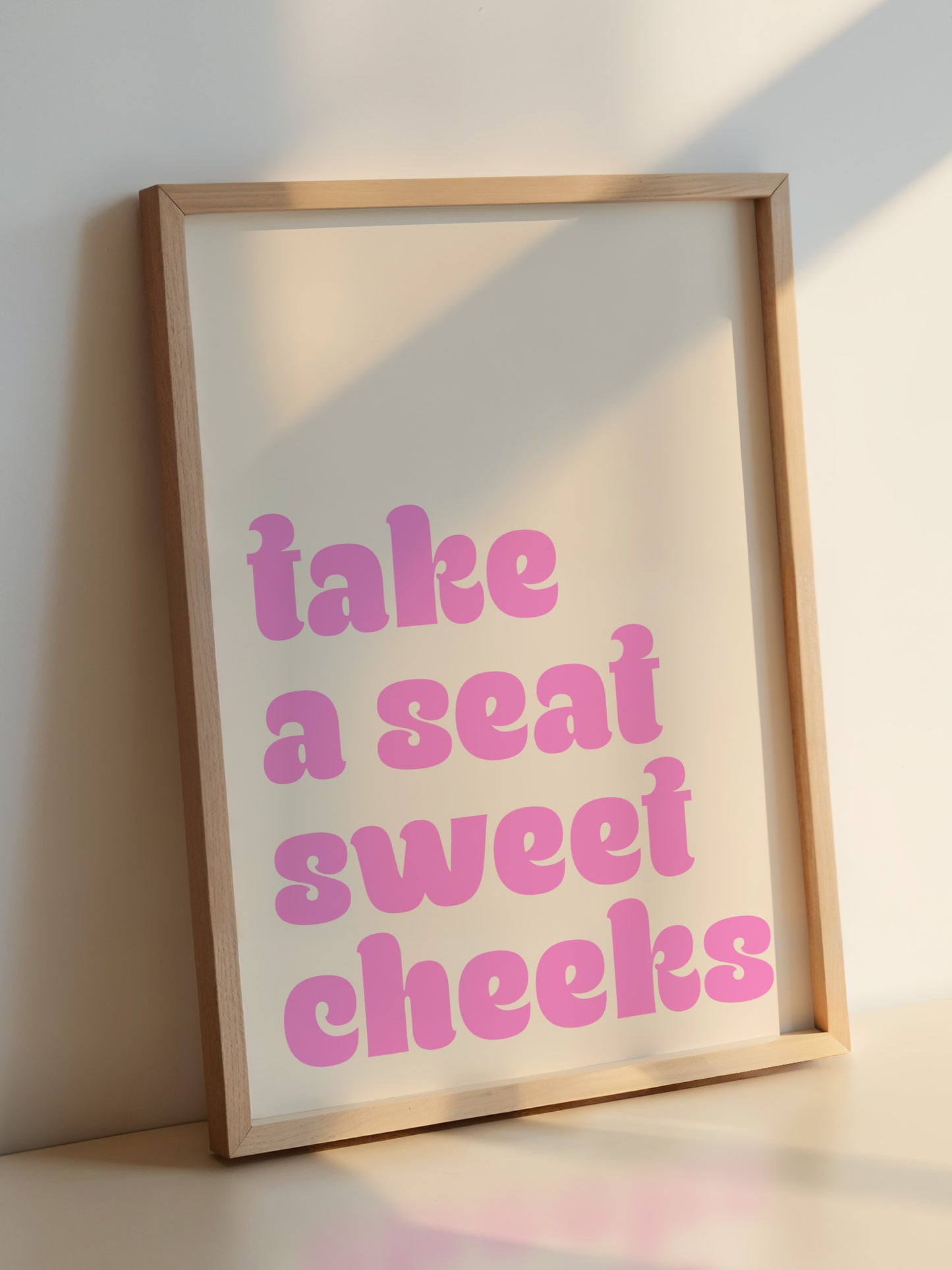 Take A Seat Sweet Cheeks Print | Pink