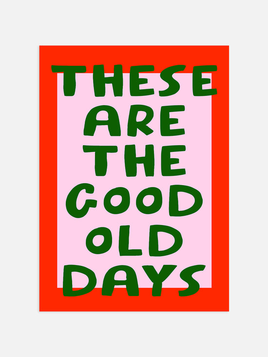 The Good Old Days Pink Poster | Digital Download