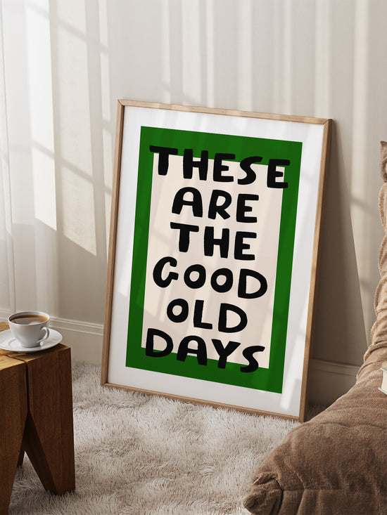 The Good Old Days Print, Green