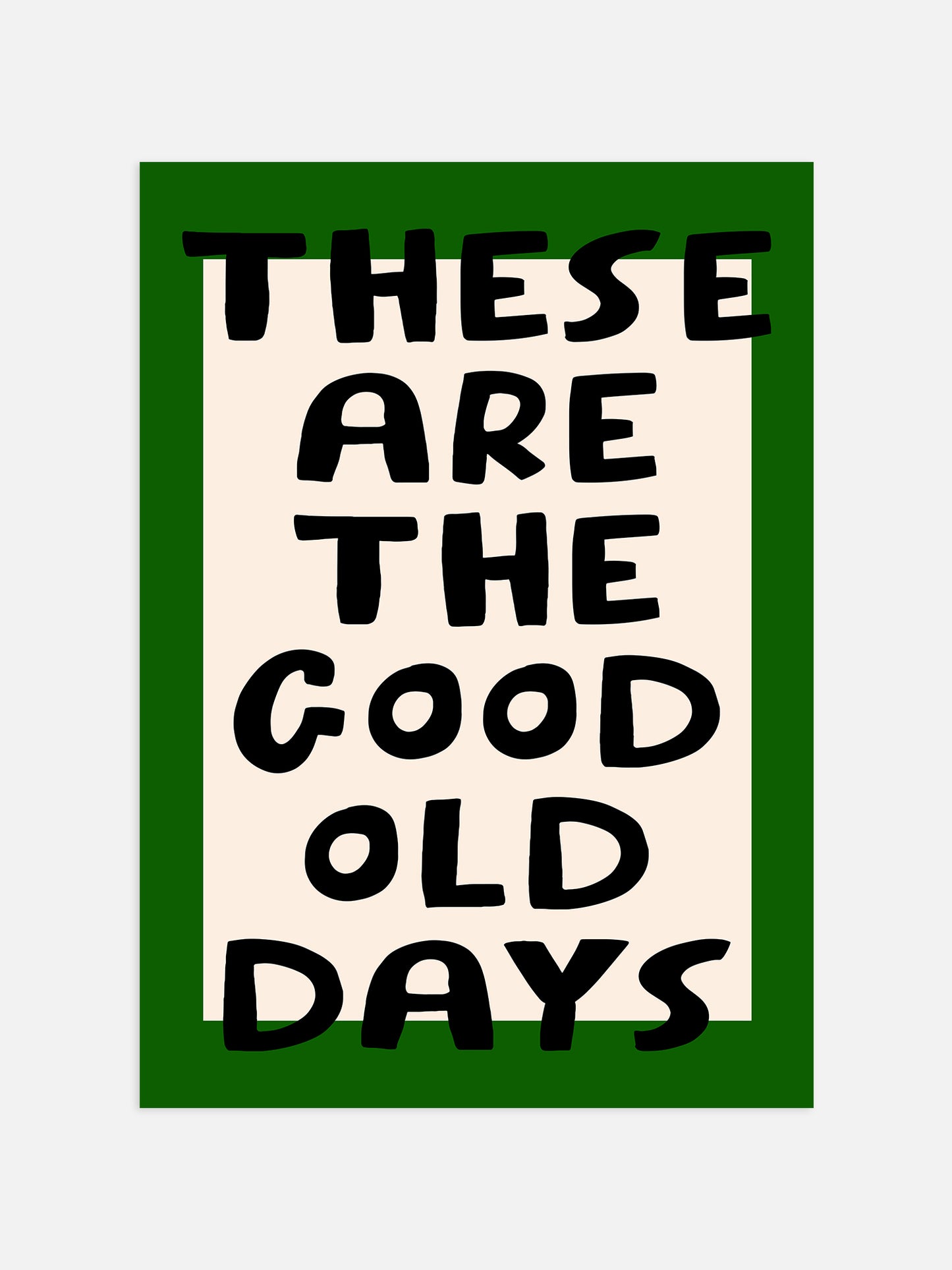 The Good Old Days Print, Green