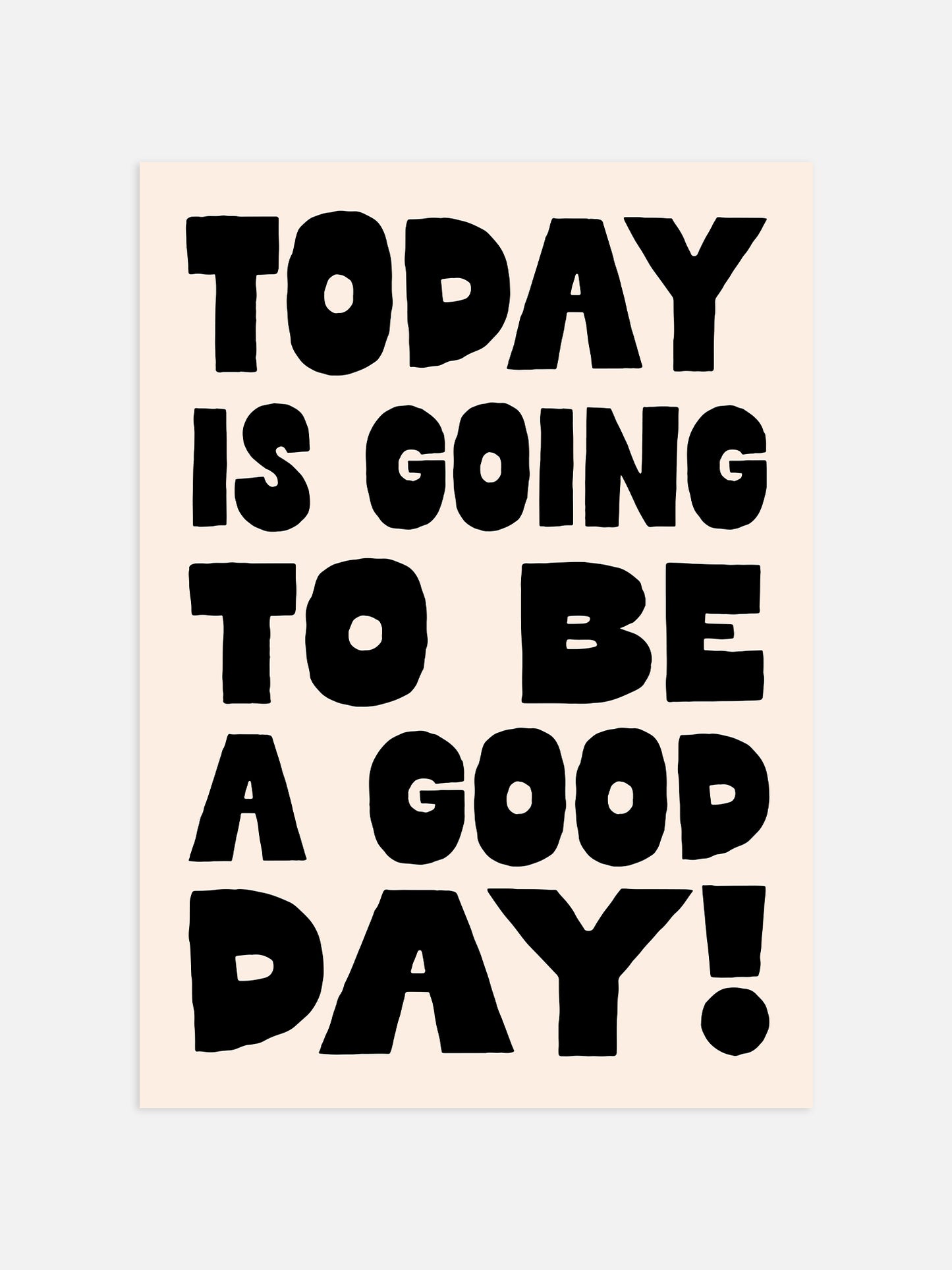 A Good Day Print, Black | Download