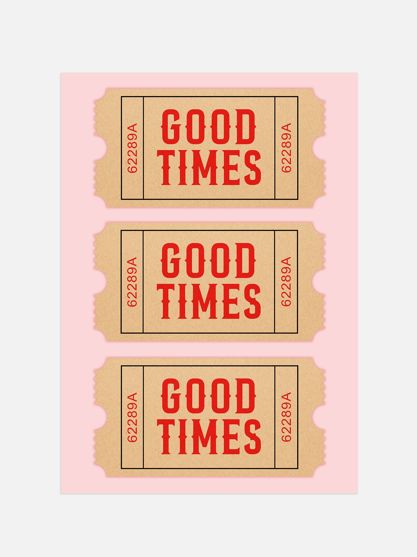 Trendy Good Times Ticket Poster