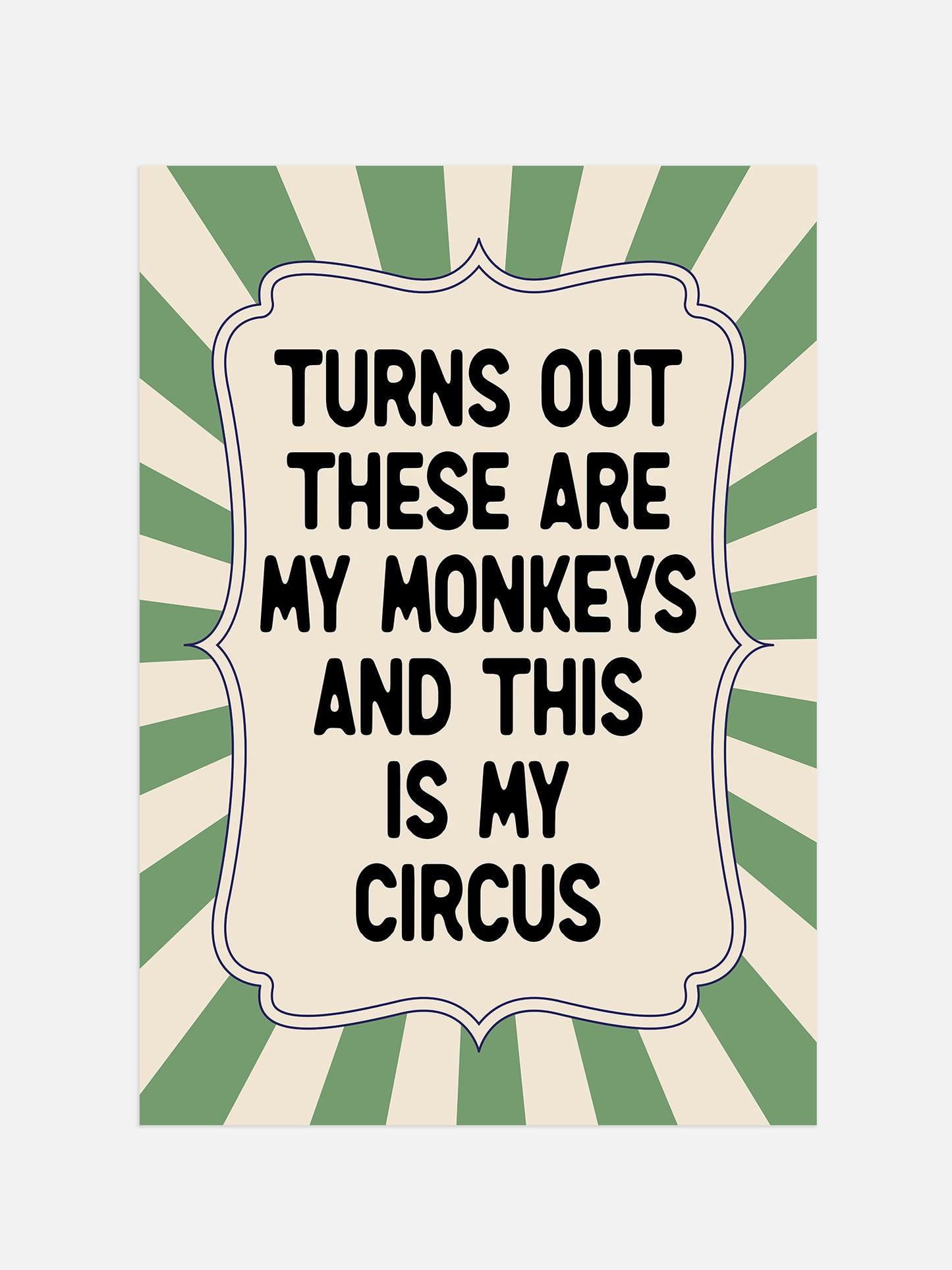 This Is My Circus Print - Green